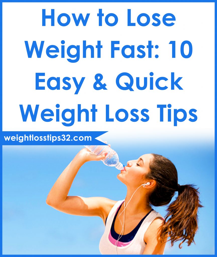quick weight loss tips