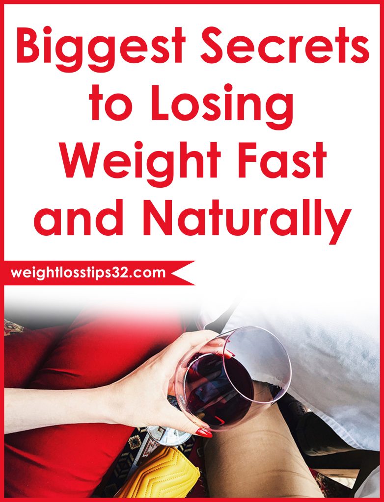 Biggest Secrets to Losing Weight Fast and Naturally